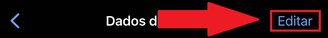 A opção "Editar" fica no topo da tela, à direita