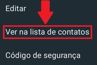 Aperte na opção "Ver na lista de contatos" para seguir com o procedimento