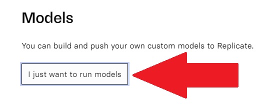 Clique em "I just want to run models"