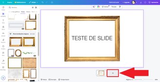 Depois de criar um slide, é possível adicionar mais um através do botão 